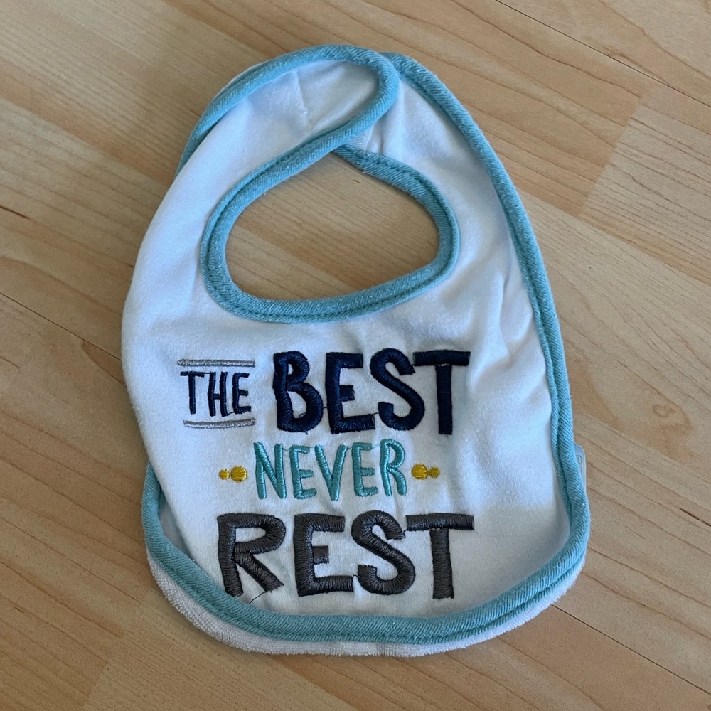 The best never rest embroidered bib